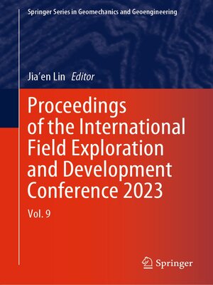 cover image of Proceedings of the International Field Exploration and Development Conference 2023